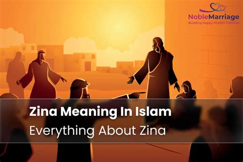 Zina Meaning In Islam | Everything About Zina - All About Islam And Its ...