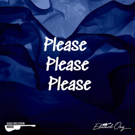 Please Please Please (Acoustic Instrumental) - Single by Edward Ong ...