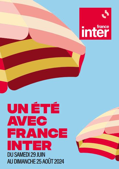 Un été avec France Inter // Découvrez les programmes qui vous ...