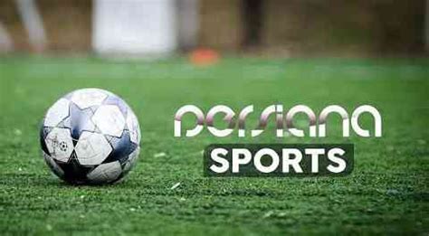 Persiana Sports پخش زنده پرشیانا اسپورت - Iranian Live TV پخش زنده ...