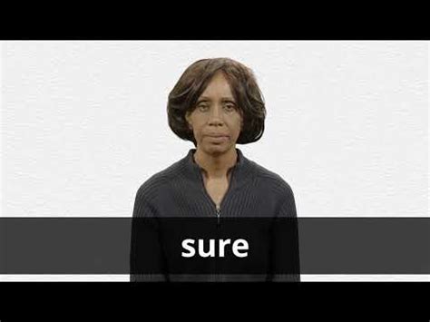 SURE definition and meaning | Collins English Dictionary