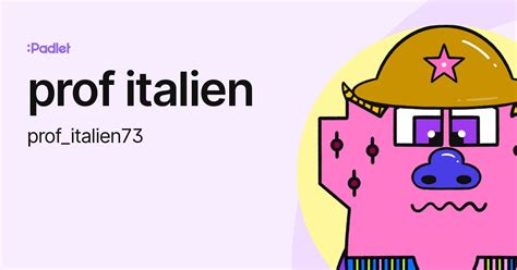 prof italien (prof_italien73) profile | Padlet