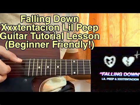 Falling Down - Lil Peep & Xxxtentacion // Easy Guitar Tutorial, Lesson ...