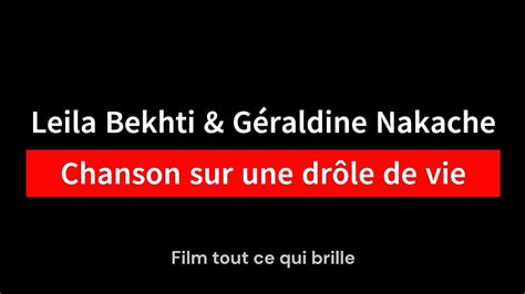 Karaoké - Leila Bekhti & Géraldine Nakache - Chanson sur une drôle de ...