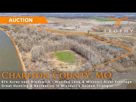 87± Acres in Chariton County, MO Land Auction - Hunting & Recreation ...