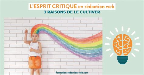L’esprit critique en rédaction web : 3 raisons de le cultiver
