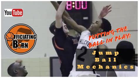 Putting the ball in play: Jump Ball Mechanics - YouTube