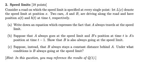 2. Speed limits [18 points] Consider a road on which | Chegg.com