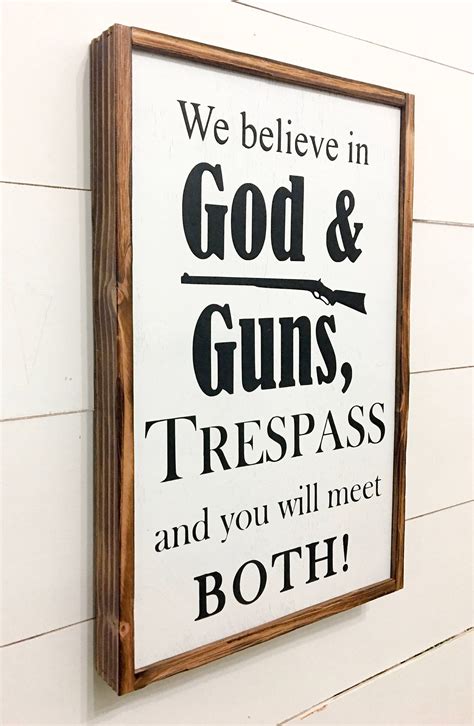 We Believe in God and Guns Trespass and you will meet Both | Etsy