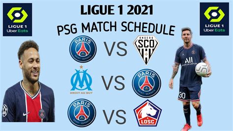 PSG Ligue 1 Match Schedule 2021| PSG Next Three Match Schedule | PSG ...