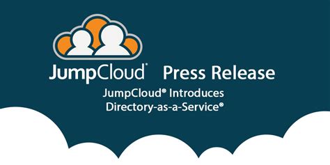JumpCloud Introduces Directory-as-a-Service
