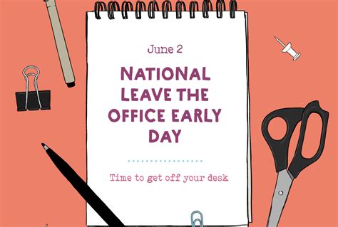 National Leave Work Early Day 2024 Benefitsforyou - April Brietta
