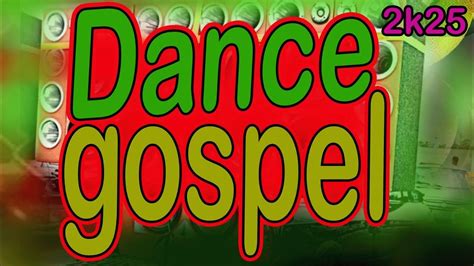 DANCE GOSPEL REMIX 2025 MIXAGEM AURIVANDJ - YouTube