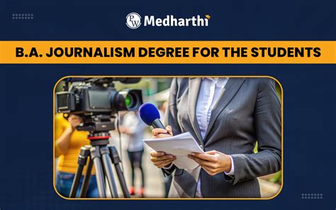 B.A. Journalism Degree for the Students, Eligibility, Top Colleges