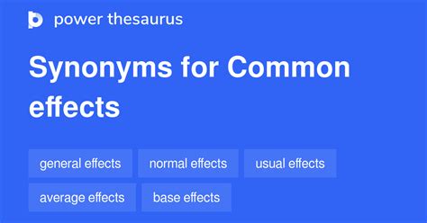 Common Effects synonyms - 122 Words and Phrases for Common Effects