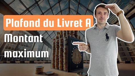 Plafond du Livret A : Quel montant maximum peut-on mettre sur ce compte ?