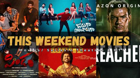 This Weekend Movies: List of 32 Movies/ Series in Theatres & OTT ...