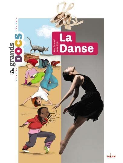Beaucoup d'images et de petits textes pour en savoir plus sur la danse.