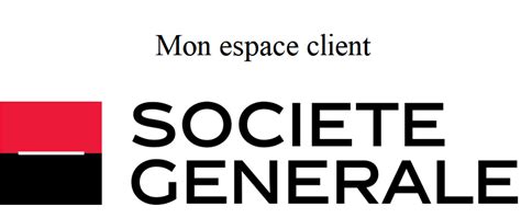 Société Générale Espace Client : Accès au compte en ligne