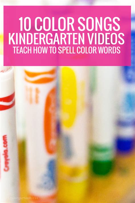 10 Color Songs Videos to Teach How to Spell Color Words – KindergartenWorks