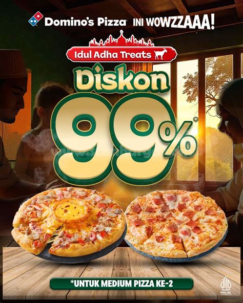Promo Dominos Pizza Idul Adha Treat Diskon 99% Medium Pizza ke-2 ...