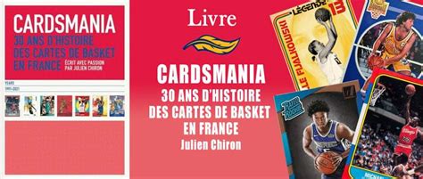 {A lire] Cardsmania, 30 d’histoire des cartes de basket en France de ...