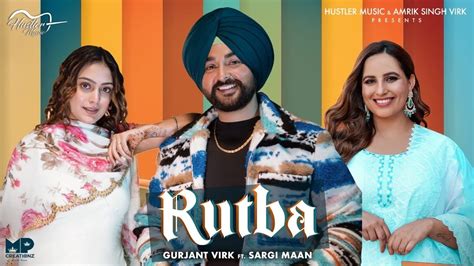 New Punjabi Songs 2024 | Rutba (Official video) Gurjant Virk ft Sargi Maan Latest Punjabi Songs 2024