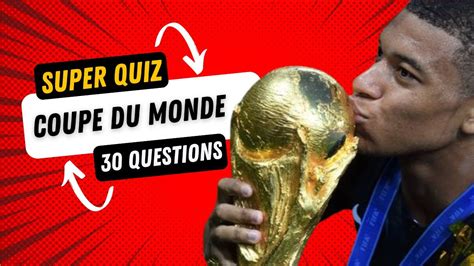 Coupes du Monde : QUIZ ULTIME - YouTube