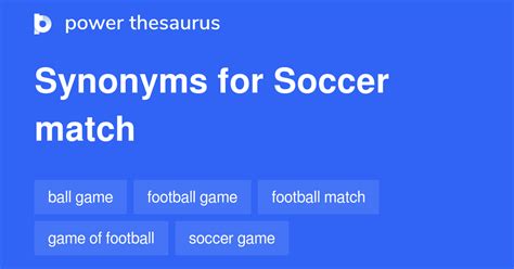 SOCCER MATCH Synonyms: 37 Similar Words & Phrases