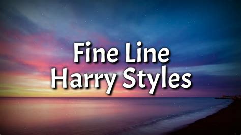 Harry Styles - Fine Line (Lyrics Video) - YouTube Music