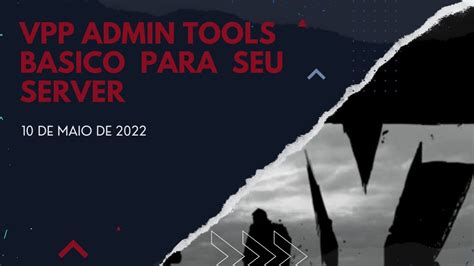 VPP Admin Tools Básico para seu Serve de Dayz...