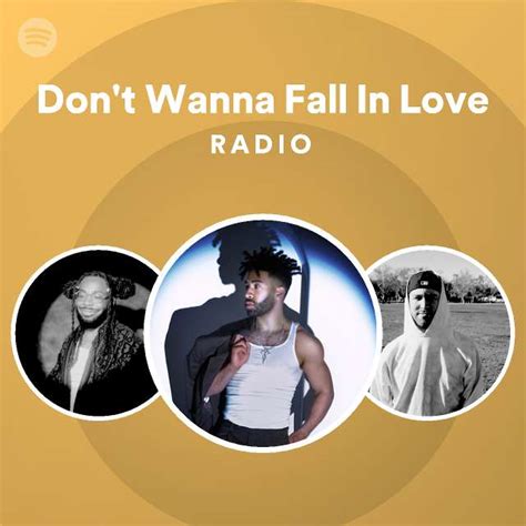 Don't Wanna Fall In Love Radio - playlist by Spotify | Spotify