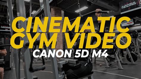 Cinematic GYM promo video - Canon 5D m4 - YouTube
