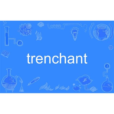 trenchant_百度百科