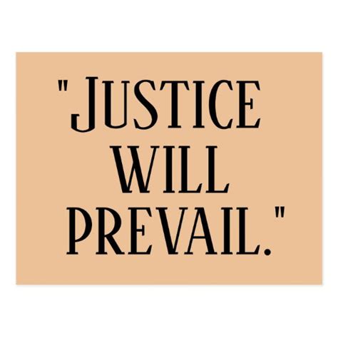 JUSTICE WILL PREVAIL POSTCARD | Zazzle.com