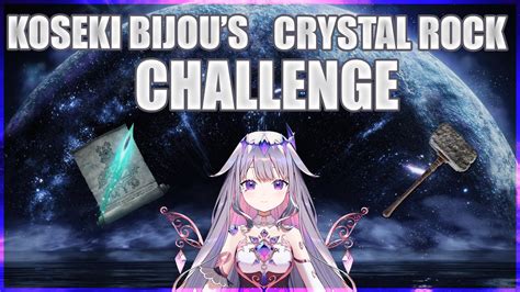 Koseki Bijou's Crystal Rock Challenge Rules and Regulations - YouTube