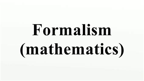 Formalism (mathematics)