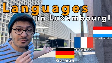 Luxembourg is a Multilingual European Country with Three Official Spoken Languages!