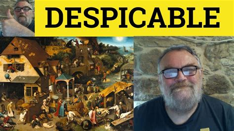 Despicable Meaning: 7 insights that reveal its complexity