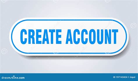 Create account sticker. stock vector. Illustration of button - 197143424