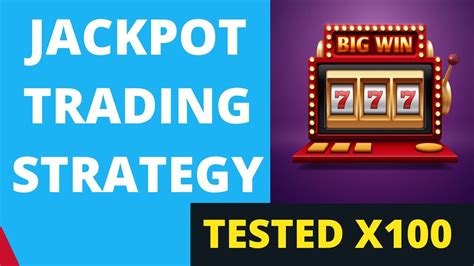 I Almost Tested The Jackpot Forex Strategy 100 times Jackpot Strategy by Project Millionaire Group