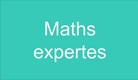 L'essentiel du cours de maths expertes - Progresser-en-maths