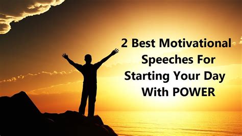 2 Best Motivational Speeches For Starting Your Day With POWER ...