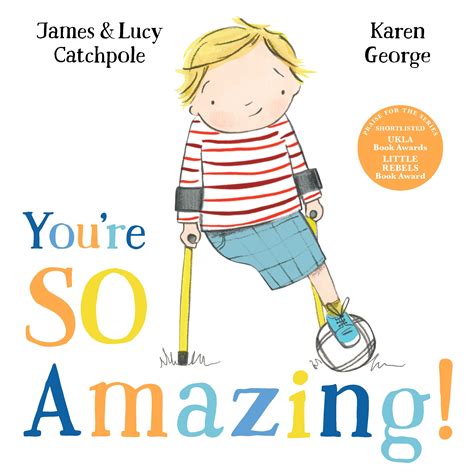 You're So Amazing! (Hardback) by James & Lucy Catchpole | Faber