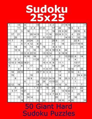 Sudoku 25x25 50 Giant Hard Sudoku Puzzles by Jacob James - Alibris