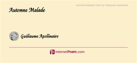 Automne Malade Poem by Guillaume Apollinaire