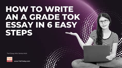 Get an A on Your ToK Essay: A Comprehensive Guide — ToK Today