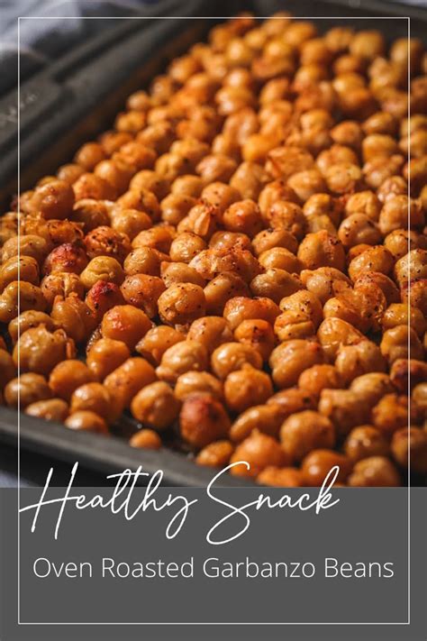 Oven Roasted Garbanzo Beans | Healthy Snack Recipe