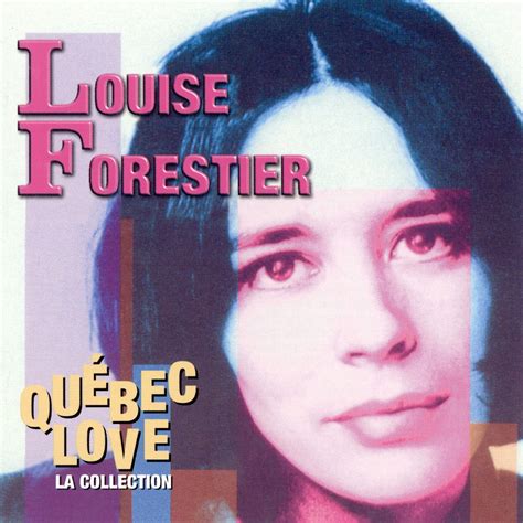 ‎Québec Love, la Collection : Louise Forestier by Louise Forestier on ...