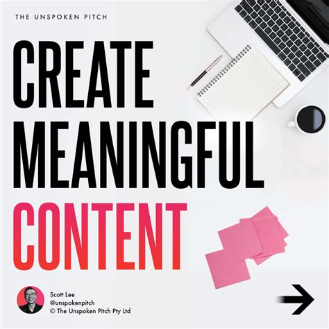 Create Meaningful Content - The Unspoken Pitch